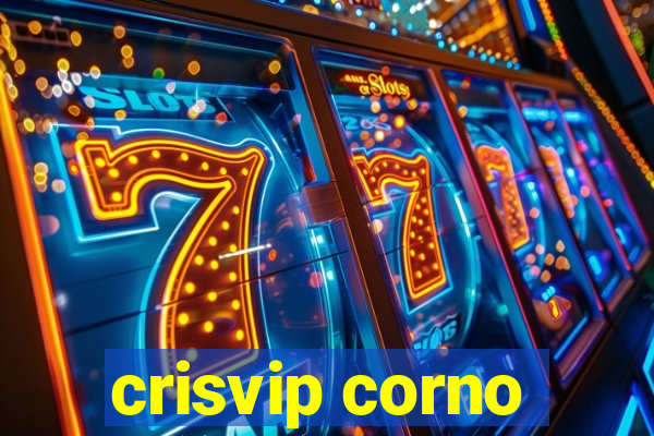 crisvip corno